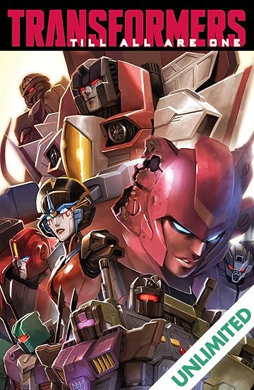 Transformers: Till All Are One Vol. 1
